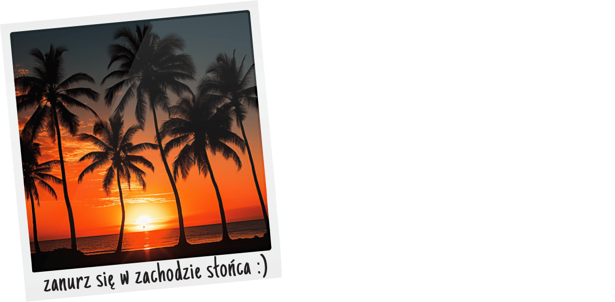 1x wymarzony wyjazd na zachód słońca 12 000 zł